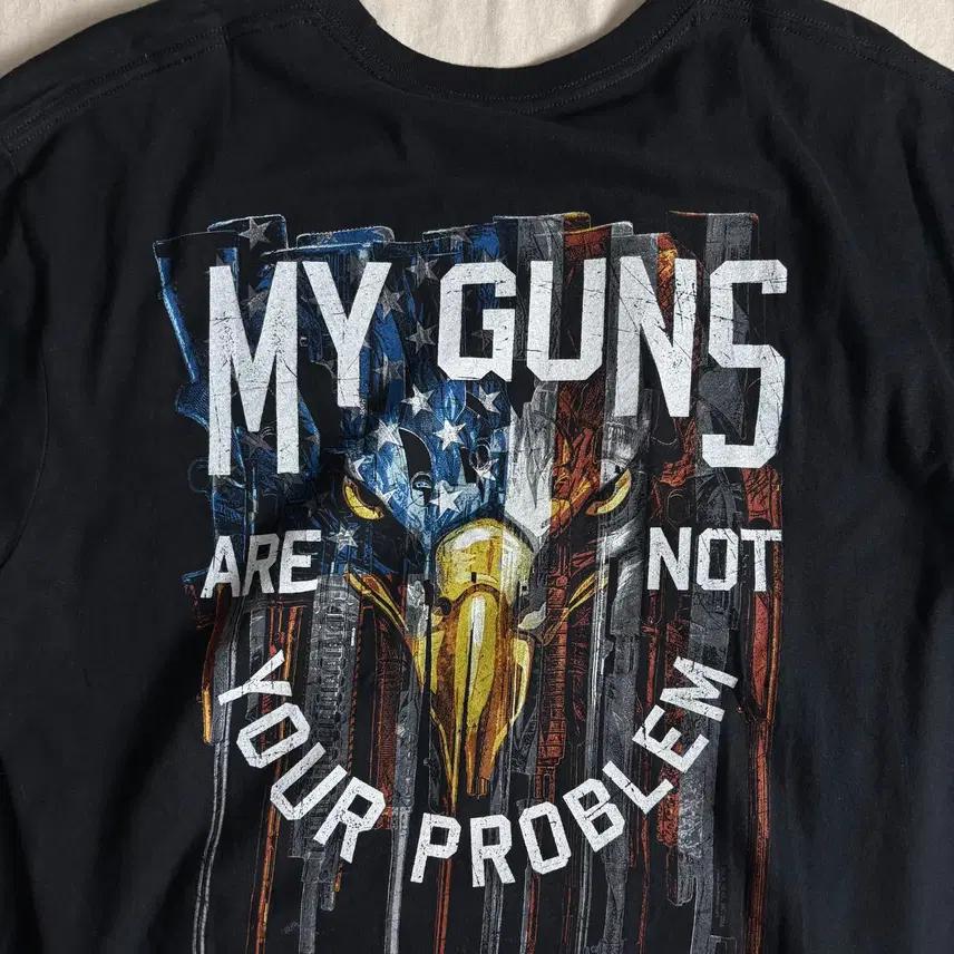 My Guns Are Not Yourr Problem 반팔티셔츠 XL 7